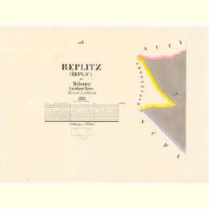 Replitz (Řeplic) - c6696-1-003 - Kaiserpflichtexemplar der Landkarten des stabilen Katasters