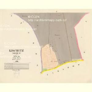 Kischitz (Kissice) - c3775-1-004 - Kaiserpflichtexemplar der Landkarten des stabilen Katasters
