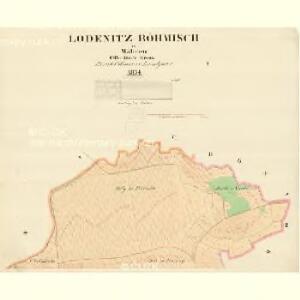 Lodenitz Böhmisch - m1862-1-001 - Kaiserpflichtexemplar der Landkarten des stabilen Katasters