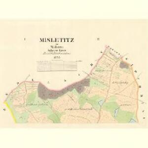Misletitz - m1911-1-001 - Kaiserpflichtexemplar der Landkarten des stabilen Katasters