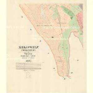 Mikowitz (Mikowice) - m1783-1-003 - Kaiserpflichtexemplar der Landkarten des stabilen Katasters
