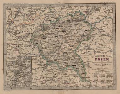 Die Preussische Provinz Posen, bestehend aus den Regierungs-Bezirken: Posen & Bromberg