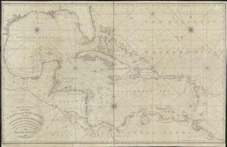 A new and correct general chart of the West Indies including the Gulf of Mexico & Bay of Honduras &c.