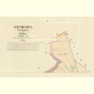 Weyrowa (Weirowo) - c8929-1-001 - Kaiserpflichtexemplar der Landkarten des stabilen Katasters