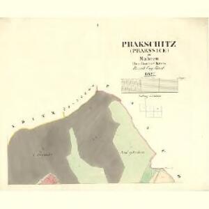 Prakschitz (Prakssice) - m2400-1-001 - Kaiserpflichtexemplar der Landkarten des stabilen Katasters