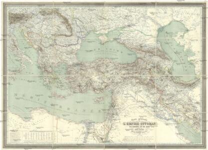 Carte générale de l'Empire Ottoman en Europe et en Asie