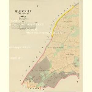 Mallonitz (Mallonice) - c4435-1-002 - Kaiserpflichtexemplar der Landkarten des stabilen Katasters