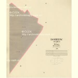 Dobrziw (Dobřiw) - c1220-1-004 - Kaiserpflichtexemplar der Landkarten des stabilen Katasters