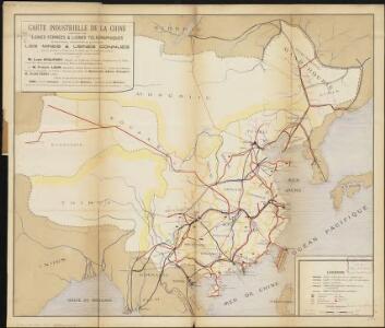 Carte industrielle de la Chine, contenant les lignes ferrées & lignes télégraphiques construites, concédées & probables, les mines & usines connues ...