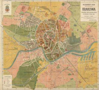 Najnowszy plan stół. król. miasta Krakowa: wykonany przez Bud. Miejs. Odd. B. w Krakowie w roku 1916