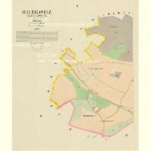 Daubrawitz (Daubrawice) - c1467-1-001 - Kaiserpflichtexemplar der Landkarten des stabilen Katasters