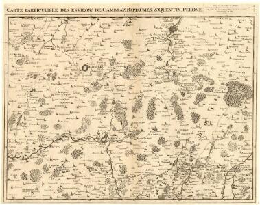Carte particuliere des environs de Cambray, Bappaumes, S. Quentin, Perone